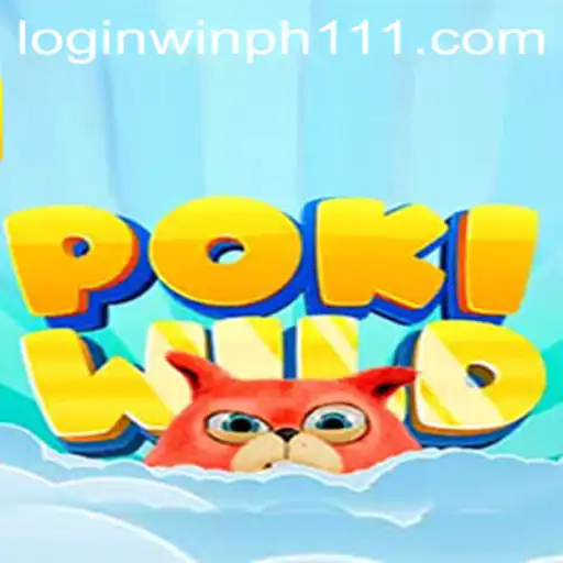 Explore PokiWild: Dive into an Exciting Adventure with WINPH 111 Login