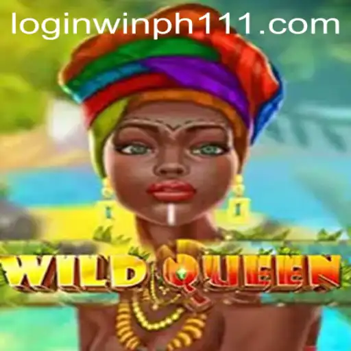 Exploring WildQueen: A Thrilling Adventure Awaits with WINPH 111 Login